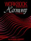 Workbook: for Harmony By Arthur Jannery Cover Image