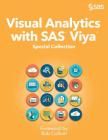 Visual Analytics with SAS Viya: Special Collection Cover Image