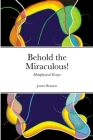 Behold the Miraculous! Cover Image