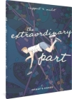 The Extraordinary Part: Book One: Orsay's Hands By Florent Ruppert, Jérôme Mulot, M B. Valente (Translated by) Cover Image