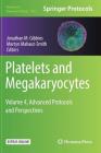 Platelets and Megakaryocytes: Volume 4, Advanced Protocols and Perspectives (Methods in Molecular Biology #1812) By Jonathan M. Gibbins (Editor), Martyn Mahaut-Smith (Editor) Cover Image