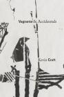 Vagrants & Accidentals (Pacific Northwest Poetry) By Kevin Craft Cover Image