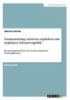 Zusammenhang zwischen explizitem und implizitem Selbstwertgefühl: Ein systematisches Review der neueren empirischen Forschungsliteratur By Rebecca Scheibe Cover Image
