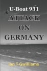 U-Boat 931 Attack on Germany Cover Image