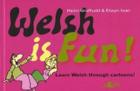Welsh Is Fun!: A New Course in Spoken Welsh for the Beginner Cover Image