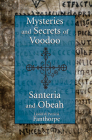 Mysteries and Secrets of Voodoo, Santeria, and Obeah By Patricia Fanthorpe Cover Image