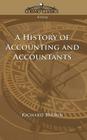 A History of Accounting and Accountants (Cosimo Classics History) By Richard Brown (Editor) Cover Image