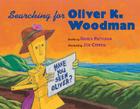 Searching for Oliver K. Woodman By Darcy Pattison, Joe Cepeda (Illustrator) Cover Image