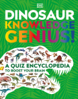 Dinosaur Knowledge Genius: A Quiz Encyclopedia to Boost Your Brain (DK Knowledge Genius) By DK Cover Image