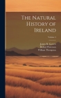 The Natural History of Ireland; Volume 4 Cover Image
