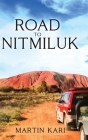 Road to Nitmiluk Cover Image