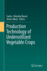 Production Technology of Underutilized Vegetable Crops Cover Image