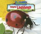 Helpful Ladybugs (No Backbone! the World of Invertebrates) By Molly Smith, Brian V. Brown (Consultant) Cover Image