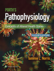 Porth's Pathophysiology: Concepts of Altered Health States By Tommie L. Norris Cover Image