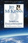 Spiritual Enlightenment: The Damnedest Thing (Enlightenment Trilogy #1) By Jed McKenna Cover Image