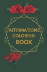 Affirmations Coloring Book Cover Image