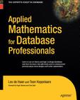 Applied Mathematics for Database Professionals By Lex DeHaan, Toon Koppelaars Cover Image