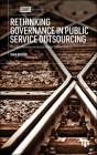 Rethinking Governance in Public Service Outsourcing By Nina Boeger Cover Image
