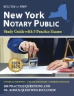 New York Notary Public Study Guide with 5 Practice Exams: 200 Practice Questions and 50+ Bonus Questions Included Cover Image