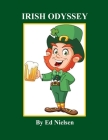Irish Odyssey By Ed Nielsen Cover Image