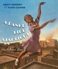 A Dance Like Starlight: One Ballerina’s Dream Cover Image