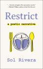 Restrict: A Poetic Narrative By Sol Rivera Cover Image