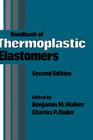 Handbook of Thermoplastic Elastomers By Benjamin M. Walker, Charles P. Rader Cover Image
