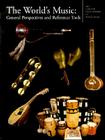 The World's Music: General Perspectives and Reference Tools (Garland Encyclopedia of World Music) By Ruth M. Stone (Editor) Cover Image