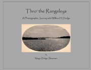 Thro' the Rangeleys: A Photographic Journey with William H. Dodge By Margo Shearman Cover Image