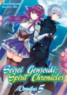 Seirei Gensouki: Spirit Chronicles: Omnibus 5 Cover Image