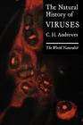 The Natural History of Viruses By C.H. Andrewes Cover Image