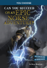 Can You Succeed on an Epic Norse Adventure?: An Interactive Mythological Adventure By Bruce Berglund Cover Image