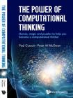 The Power of Computational Thinking: Games, Magic and Puzzles to Help You Become a Computational Thinker Cover Image