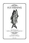 Fly Fishing the Tidewaters of Maryland's Chesapeake Bay: A Calendar Year of Stories, Spots, and Recipes By Brett Gaba Cover Image