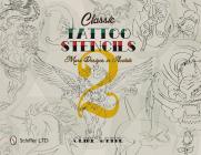 Classic Tattoo Stencils 2: More Designs in Acetate By Cliff White Cover Image