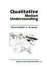 Qualitative Motion Understanding By Wilhelm Burger, Bir Bhanu Cover Image