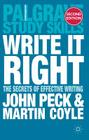Write it Right: The Secrets of Effective Writing By John Peck, Martin Coyle Cover Image