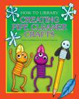 Creating Pipe Cleaner Crafts (How-To Library) By Kathleen Petelinsek, Kathleen Petelinsek (Illustrator) Cover Image