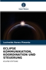 Eclipse Kommunikation, Koordination Und Steuerung Cover Image