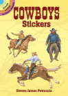 Cowboys Stickers (Dover Little Activity Books) By Steven James Petruccio Cover Image