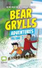 Bear Grylls Adventures: Volume 3: River Challenge & Earthquake Challenge By Bear Grylls, Joe Jameson (Read by) Cover Image