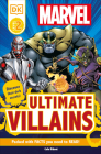 DK Readers L2: Marvel's Ultimate Villains (DK Readers Level 2) By Cefn Ridout Cover Image