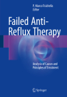 Failed Anti-Reflux Therapy: Analysis of Causes and Principles of Treatment Cover Image