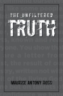 The Unfiltered Truth Cover Image