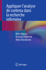 Appliquer l'Analyse de Contenu Dans La Recherche Infirmière By Helvi Kyngäs (Editor), Kristina Mikkonen (Editor), Maria Kääriäinen (Editor) Cover Image