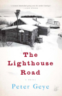 The Lighthouse Road By Peter Geye Cover Image