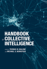 Handbook of Collective Intelligence By Thomas W. Malone (Editor), Michael S. Bernstein (Editor) Cover Image