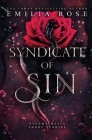 Syndicate of Sin: Steamy Mafia Short Stories By Emilia Rose Cover Image