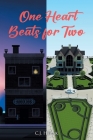 One Heart Beats for Two By C. J. Herak Cover Image