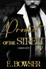 Product Of The Street Union City Book 2 By E. Bowser Cover Image